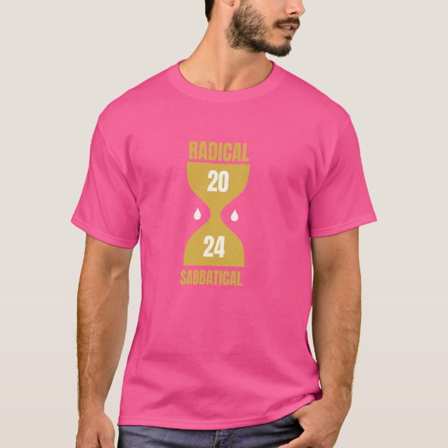 Radical Sabbatical 2024 T-Shirt (Front)