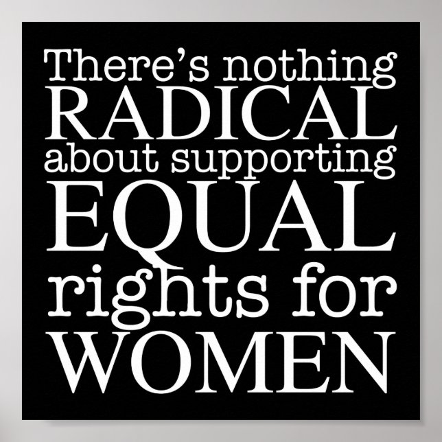 Radical Woman Quote on Women's Rights Feminist Poster (Front)