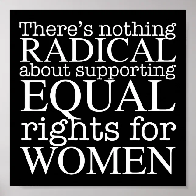 Radical Woman Quote on Women's Rights Feminist Poster | Zazzle