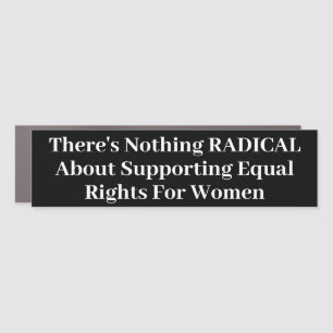 Radical Women's Rights Feminist Bumper Car Magnet