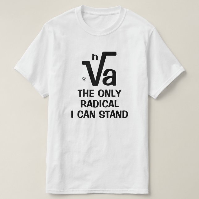 Radicalism joke T-Shirt (Design Front)