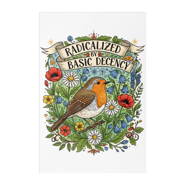 Radicalized by Basic Decency Aesthetic Art Bird (Front)