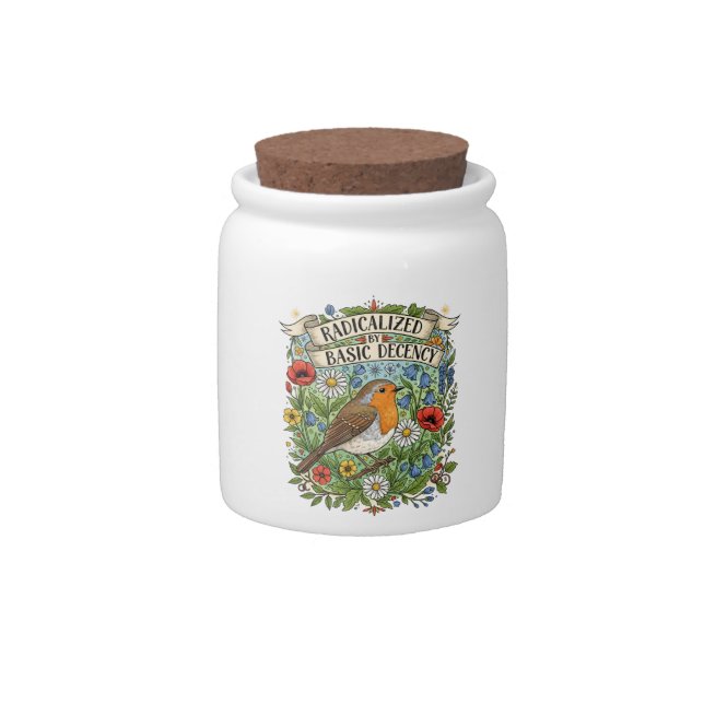 Radicalized by Basic Decency Aesthetic Art Bird Candy Jar (Front)