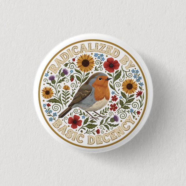 Radicalized by Basic Decency Bird Design – Vintage Button (Front)