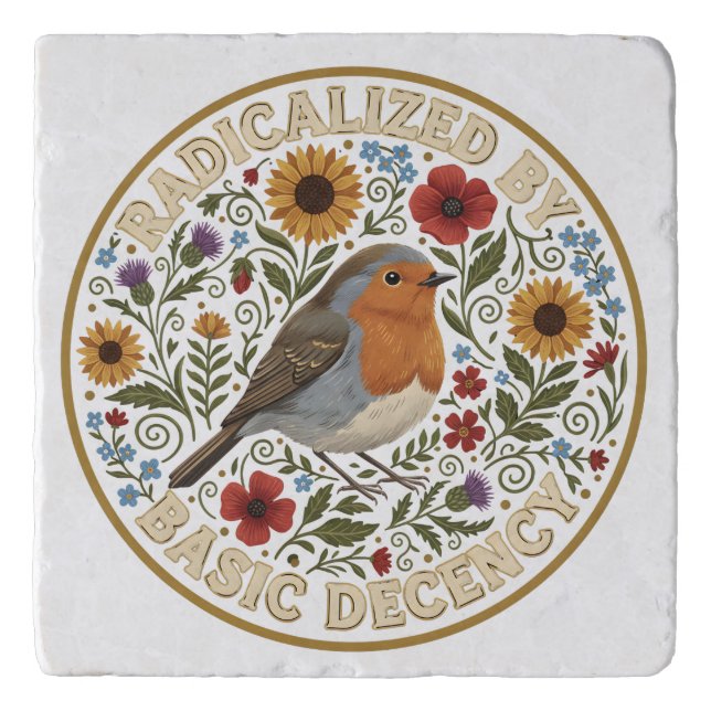 Radicalized by Basic Decency Bird Design – Vintage Trivet (Front)