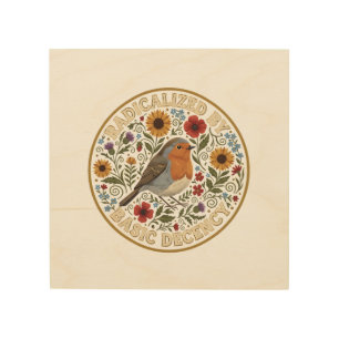 Radicalized by Basic Decency Bird Design – Vintage Wood Wall Art