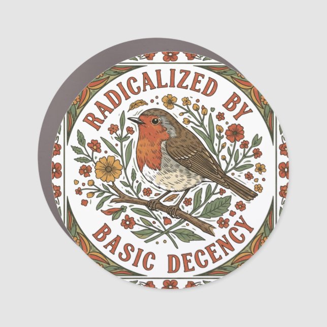 Radicalized by Basic Decency Bird Illustration  Car Magnet (Front)