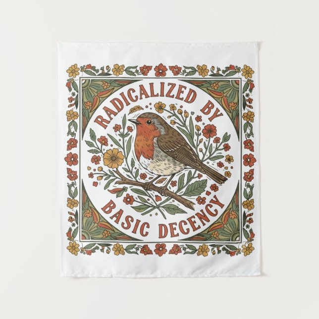 Radicalized by Basic Decency Bird Illustration  Tapestry (Front)