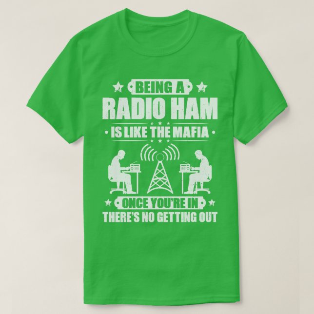 Radio Ham Amateur Radio Operator Ham Radio (1)  T-Shirt (Design Front)