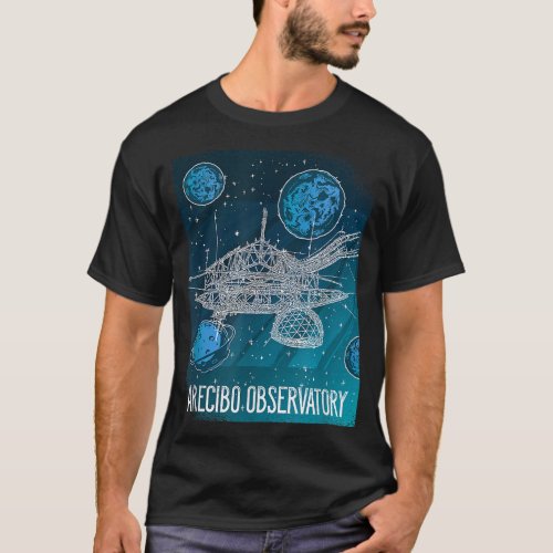 Radio Telescope Astronomy Space Observatory Arecib T_Shirt