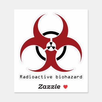Radioactive Biohazard Sticker by abadu44 at Zazzle