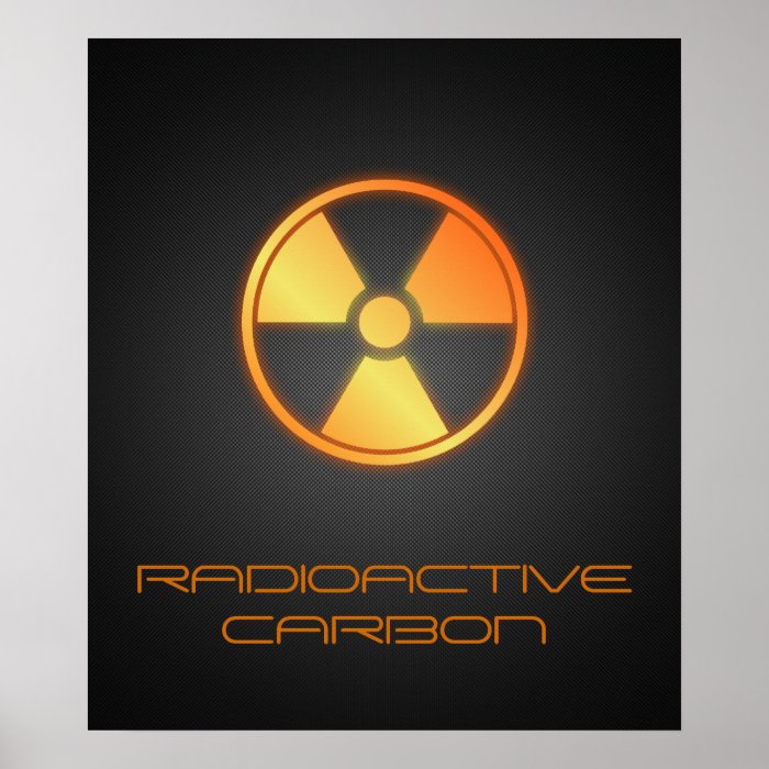 radioactive carbon fiber posters