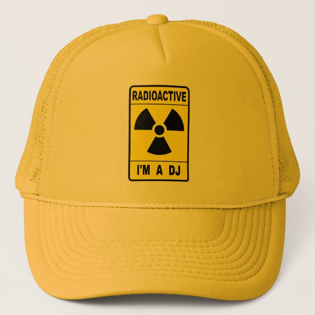 Radioactive DJ Trucker Hat (Front)