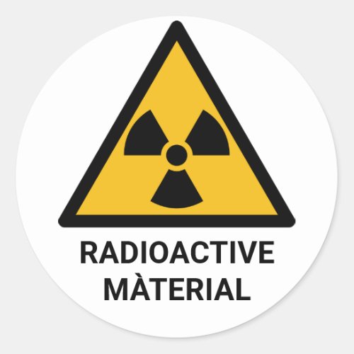 Radioactive Material Warning Ionizing Radiation Classic Round Sticker