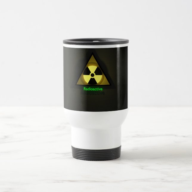 Radioactive Travel Mug (Center)