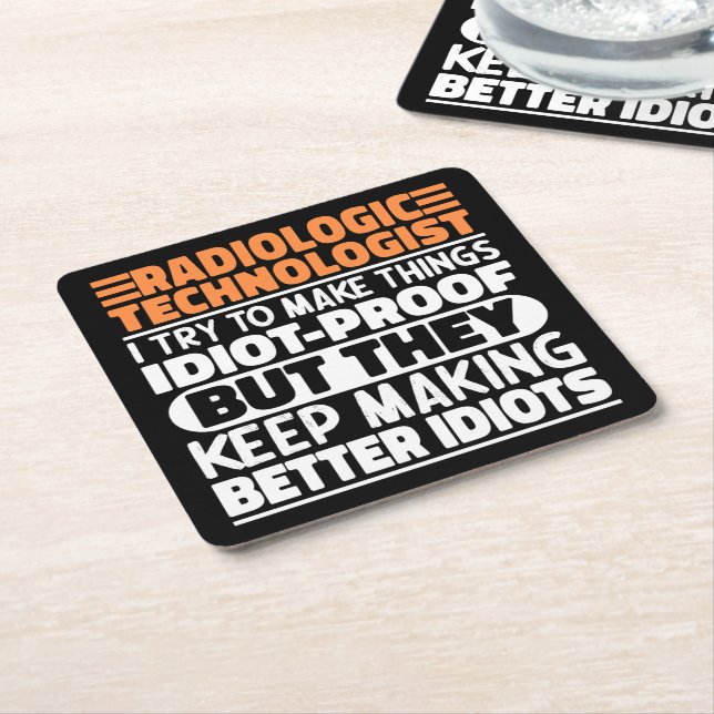 Radiologic Technologist I Try To Make Things Funny Square Paper Coaster (Angled)