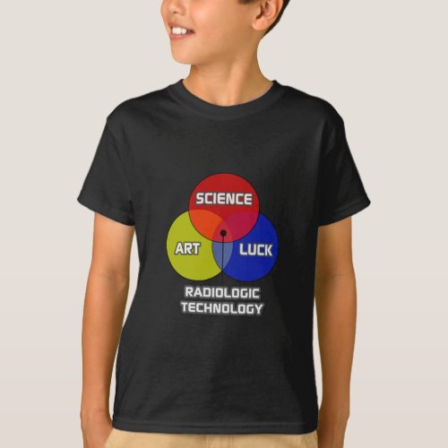 Radiologic Technology  Science Art Luck T_Shirt