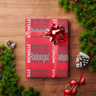 Radiologist Extraordinaire Wrapping Paper
