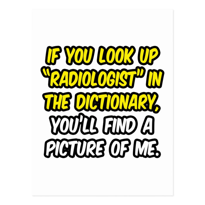 Radiologist In DictionaryMy Picture Post Card