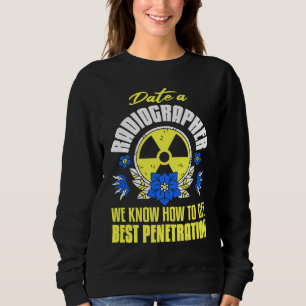 Radiologist Medical Radiation Technologist Radiolo Sweatshirt