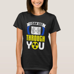 Radiologist Medical Radiation Technologist Radiolo T-Shirt