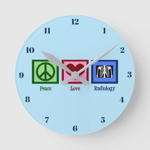 Radiologist Peace Love Radiology X_Ray Lab Tech Round Clock