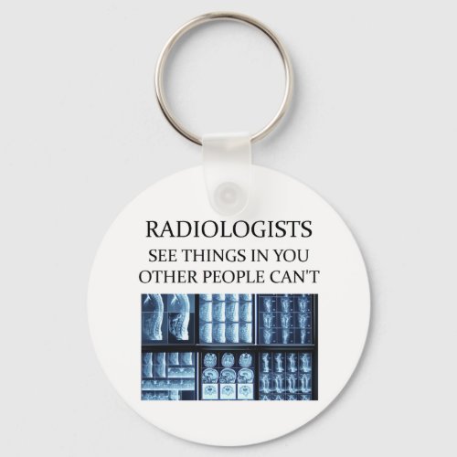 RADIOLOGisT  radiology Keychain