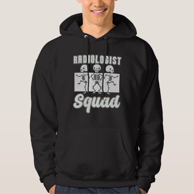 Radiologist Squad Radiology X-Ray Rad Tech Xray Hoodie (Front)