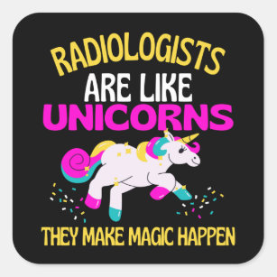 Radiologist Unicorn , Magical Unicorn Radiologist Square Sticker