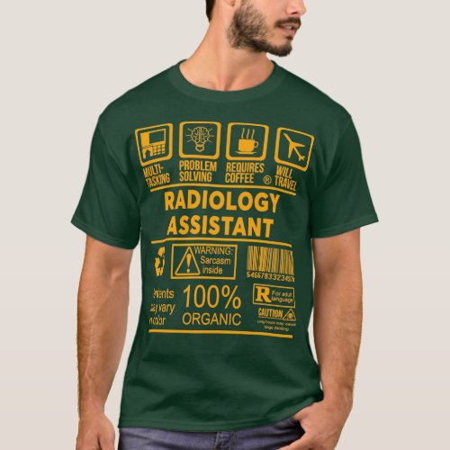 RADIOLOGY ASSISTANT NICE DESIGN 2017 Classic TShir T_Shirt