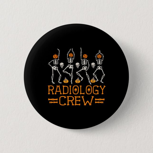 Radiology Crew Dancing Skeleton Pumpkin Fun Hallow Button (Front)