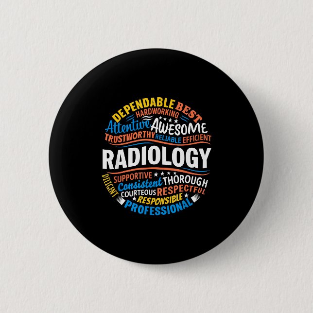 Radiology Funny Rad Tech Week Appreciation Radiolo Button (Front)