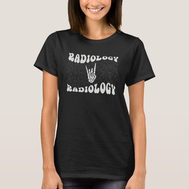 Radiology Hand Funny Rad Skeleton X-Ray Rad Tech T-Shirt (Front)