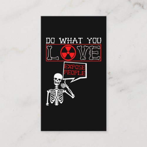 Radiology Humor Skeleton Xray Radiologist Business Card