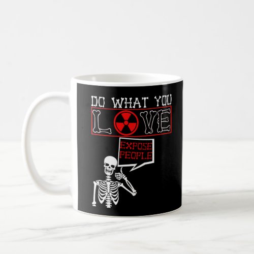 Radiology Humor Skeleton Xray Radiologist Coffee Mug