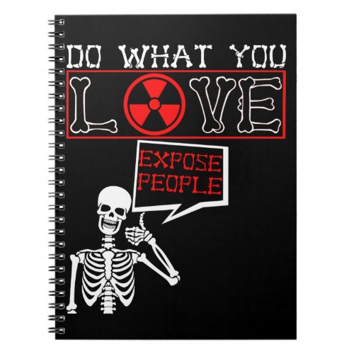 Radiology Humor Skeleton Xray Radiologist Notebook
