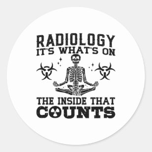 Radiology It's What's On The Technologist Xray Classic Round Sticker