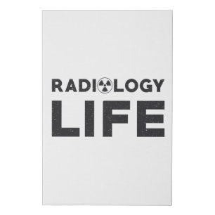 Radiology Life Rad Techs Technologist X-Ray Tech Faux Canvas Print