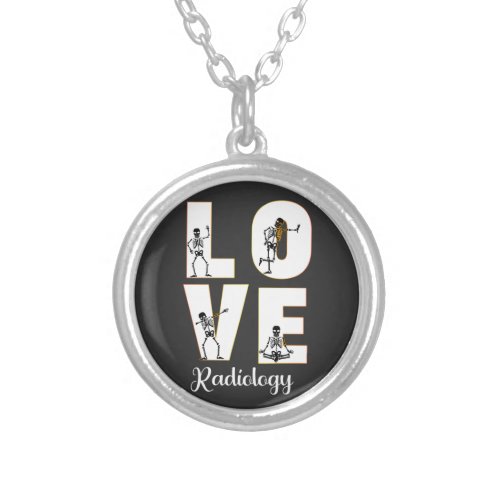 Radiology Love Radiologist Skeleton XRay   Silver Plated Necklace