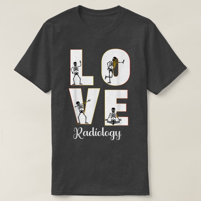 Radiology Love Radiologist Skeleton XRay Squad Mat T-Shirt (Design Front)