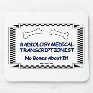 Radiology Medical Transcriptionist Mouse Pad