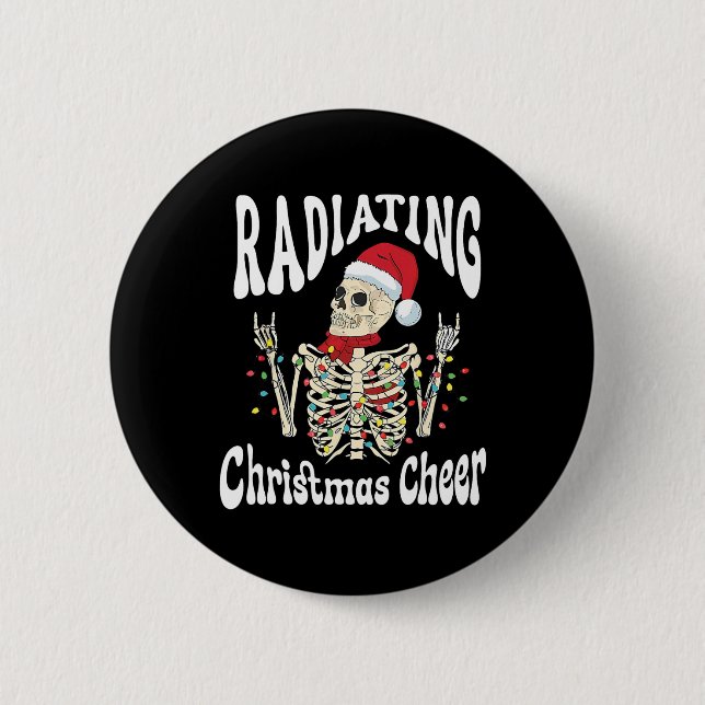 Radiology Radiating Christmas Cheer X-ray Rad Tech Button (Front)