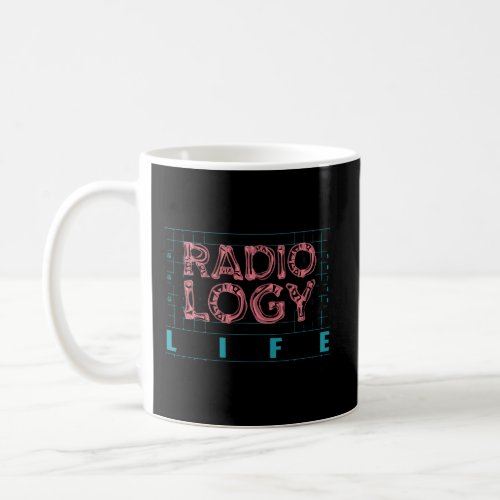 Radiology Shirt Radiologist Radiologic Rad Tech Gi Coffee Mug