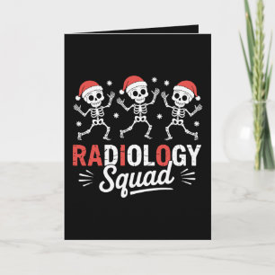 Radiology Squad Christmas Skeleton Rad Tech Xray Card