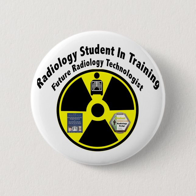 Radiology Student In Training Pinback Button (Front)