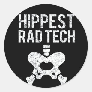 Radiology Tech - Hippest Rad Tech Bone Classic Round Sticker