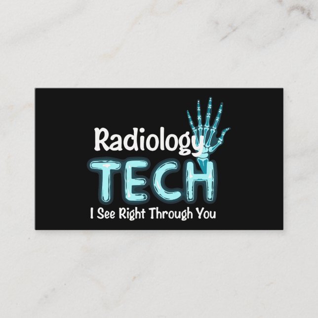 Radiology Tech Humor X Ray Business Card (Front)
