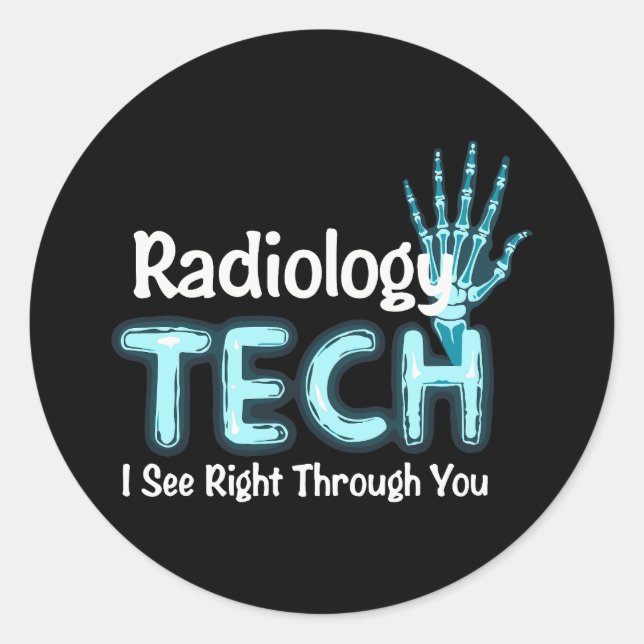Radiology Tech Humor X Ray Classic Round Sticker (Front)