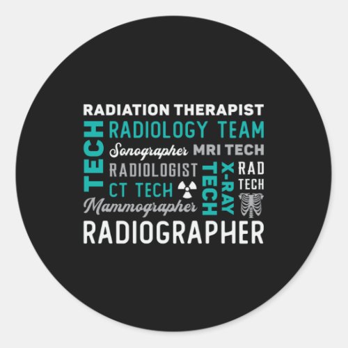 Radiology Tech Radiation Therapist Xray Tech Classic Round Sticker