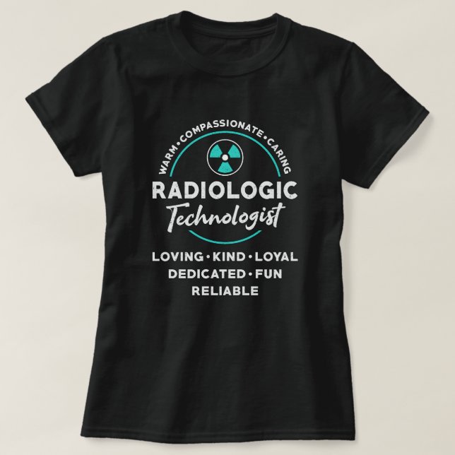 Radiology Tech Radiologic Technologist Xray Tech T-Shirt Zazzle